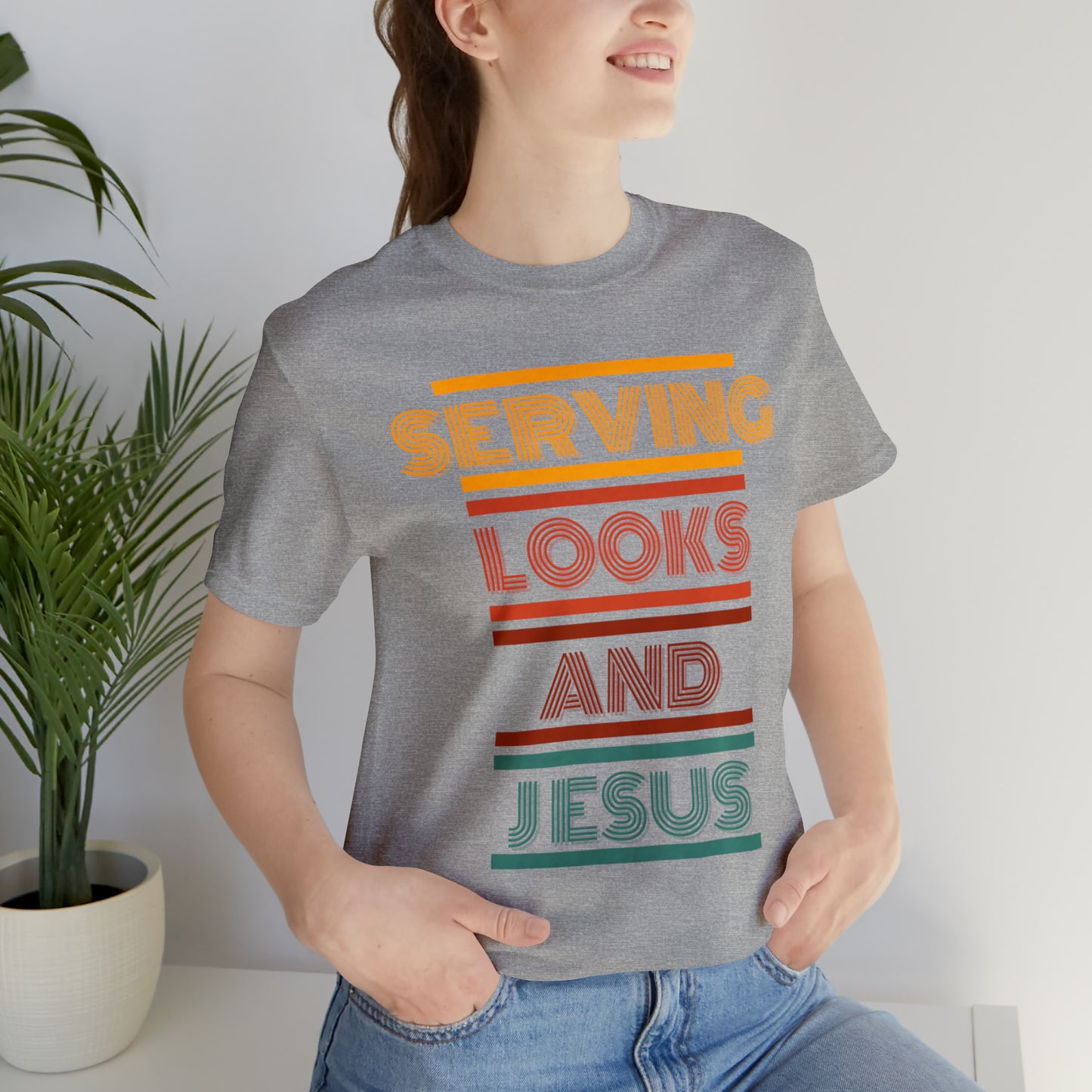 Serving Looks And Jesus Tee